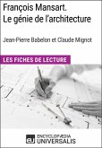 François Mansart. Le génie de l'architecture, dir. Jean-Pierre Babelon et Claude Mignot (eBook, ePUB)