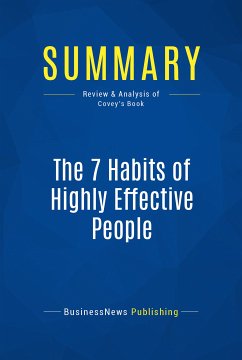 Summary: The 7 Habits of Highly Effective People (eBook, ePUB) - Businessnews Publishing