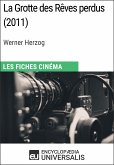 La Grotte des Rêves perdus de Werner Herzog (eBook, ePUB)