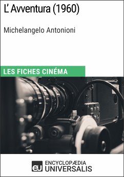 L'Avventura de Michelangelo Antonioni (eBook, ePUB) - Encyclopaedia Universalis