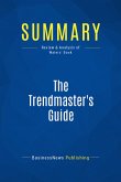 Summary: The Trendmaster's Guide (eBook, ePUB)