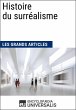 Histoire du surréalisme (eBook, ePUB) - Bild 1