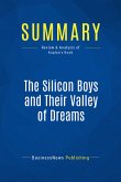 Summary: The Silicon Boys and Their Valley of Dreams (eBook, ePUB)