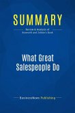 Summary: What Great Salespeople Do (eBook, ePUB)