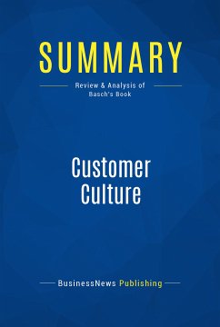 Summary: Customer Culture (eBook, ePUB) - BusinessNews Publishing