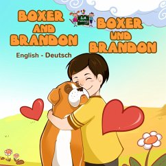 Boxer and Brandon Boxer und Brandon (English German Bilingual Collection) (eBook, ePUB) Boxer and Brandon Boxer und Brandon (English German Bilingual Collection) (eBook, ePUB)