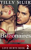 Billionaires Passion (Love Hurts, #2) (eBook, ePUB) Billionaires Passion (Love Hurts, #2) (eBook, ePUB)