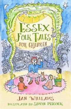Essex Folk Tales for Children (eBook, ePUB) - Williams, Jan