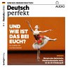 Deutsch lernen Audio - Und wie ist das... - Bild 1