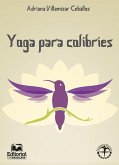 Yoga para colibríes (eBook, PDF) Yoga para colibríes (eBook, PDF)