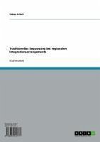 Traditionelles Sequencing bei regionalen Integrationsarrangements (eBook, ePUB) - Fritsch, Tobias
