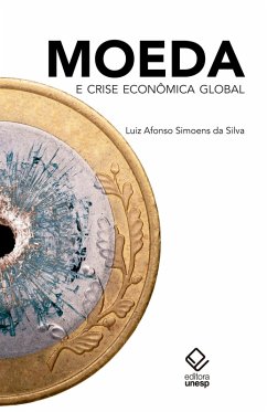 Moeda e crise econômica global (eBook, ePUB) Cover Moeda e crise econômica global (eBook, ePUB)