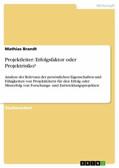 Projektleiter: Erfolgsfaktor oder Projektrisiko? (eBook, ePUB) - Brandt, Mathias
