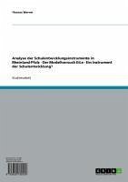 Analyse der Schulentwicklungsinstrumente in Rheinland-Pfalz - Der Modellversuch EiLe - Ein Instrument der Schulentwicklung? (eBook, ePUB)