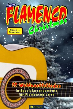 Lobito's FLAMENCO Christmas (eBook, ePUB) - Gitarre Grenzenlos, Lobito