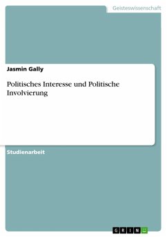 Politisches Interesse und Politische Involvierung (eBook, ePUB) - Gally, Jasmin