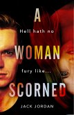 A Woman Scorned (eBook, ePUB)