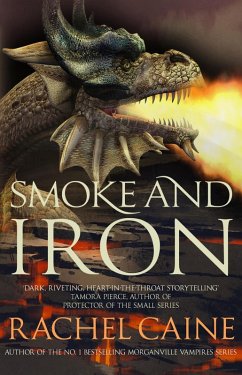 Smoke and Iron (eBook, ePUB) - Caine, Rachel