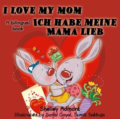I Love My Mom Ich habe meine Mama lieb (English German Bilingual Collection) (eBook, ePUB)