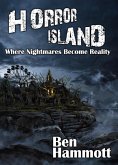 Horror Island - Where Nightmares Become Reality: Voted Scariest Horror of 2019 by Horror Readers USA (eBook, ePUB)