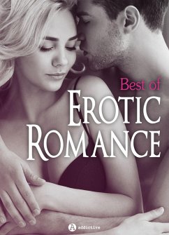 Best of Erotic Romance (eBook, ePUB) - Maury, Mag; Rose, Avril; Dumas, Lola