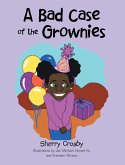 A Bad Case of the Grownies (eBook, ePUB)