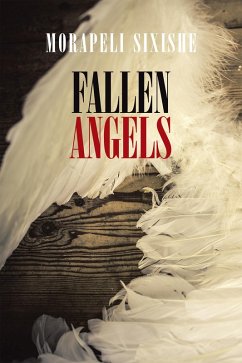 Fallen Angels (eBook, ePUB) - Sixishe, Morapeli