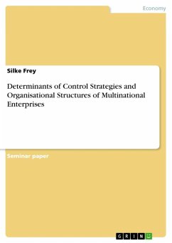 Determinants of Control Strategies and Organisational Structures of Multinational Enterprises (eBook, ePUB)