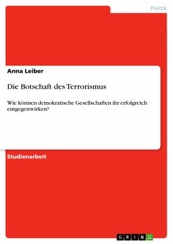 Die Botschaft des Terrorismus (eBook, ePUB) - Leiber, Anna