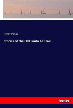 Stories of the Old Santa Fe Trail