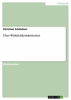 Über Wirklichkeitskriterien (eBook, ePUB) Über Wirklichkeitskriterien (eBook, ePUB)
