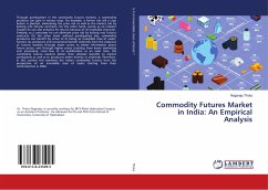 Commodity Futures Market in India: An Empirical Analysis