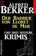Der Barbier von Lloret de Mar und drei... - Bild 1