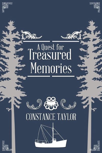 A Quest for Treasured Memories (eBook, ePUB) A Quest for Treasured Memories (eBook, ePUB)