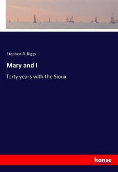 Mary and I - Riggs, Stephen R.