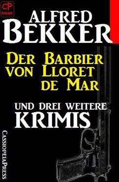 Cover Der Barbier von Lloret de Mar und drei weitere Krimis (eBook, ePUB)
