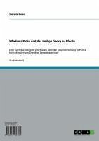Cover Wladimir Putin und der Heilige Georg zu Pferde (eBook, ePUB)