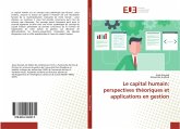 Le capital humain: perspectives théoriques et applications en gestion