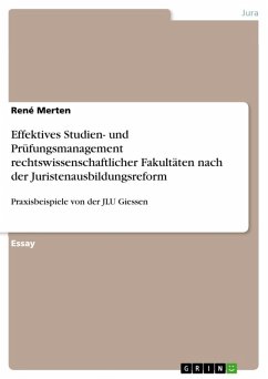 Effektives Studien- und Prüfungsmanagement rechtswissenschaftlicher Fakultäten nach der Juristenausbildungsreform (eBook, ePUB) - Merten, René