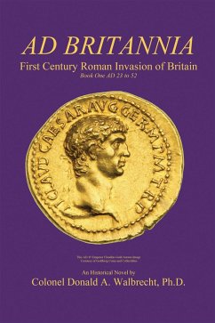 Ad Britannia (eBook, ePUB) - Walbrecht Ph. D., Donald A.