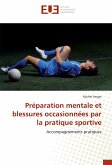 Préparation mentale et blessures occasionnées par la pratique sportive