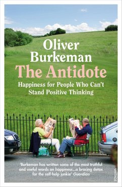 The Antidote (eBook, ePUB) - Burkeman, Oliver