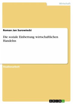 Die soziale Einbettung wirtschaftlichen Handelns (eBook, ePUB) - Surowiecki, Roman Jan