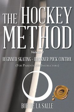 The Hockey Method (eBook, ePUB) - La Salle, Bob de