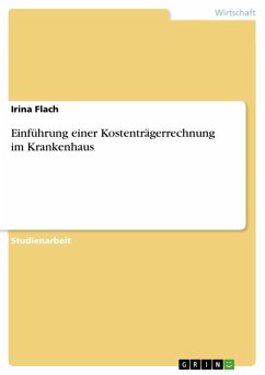 Einführung einer Kostenträgerrechnung im Krankenhaus (eBook, ePUB)