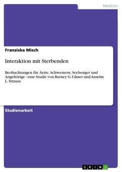 Interaktion mit Sterbenden (eBook, ePUB) - Misch, Franziska