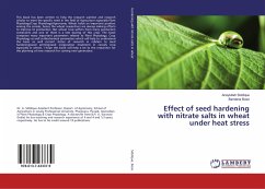 Effect of seed hardening with nitrate salts in wheat under heat stress - Siddique, Anaytullah;Bose, Bandana