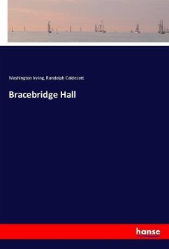 Bracebridge Hall - Irving, Washington;Caldecott, Randolph