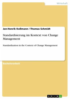 Standardisierung im Kontext von Change Management (eBook, ePUB) - Koßmann, Jan-Henrik; Schmidt, Thomas