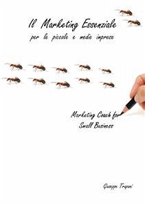 Il Marketing Essenziale per le piccole e medie imprese (eBook, ePUB) - Trapani, Giuseppe